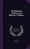 Pennsylvania Justices' Law Reporter, Volume 2