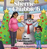 The Adventures of Sherrie and Chubbie 6 Self-Control