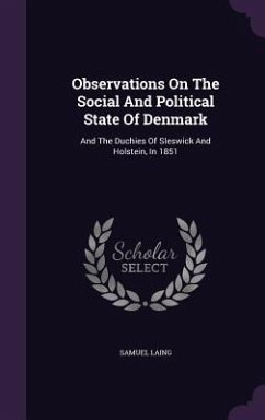 Observations On The Social And Political State Of Denmark - Laing, Samuel