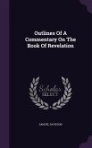 Outlines of a Commentary on the Book of Revelation