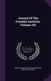 Journal of the Franklin Institute, Volume 152