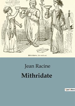 Mithridate - Racine, Jean