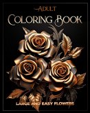 Adult Coloring Book Large and Easy Flowers