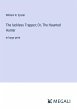 The luckless Trapper; Or, The Haunted... - Bild 1