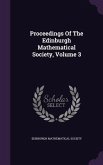 Proceedings of the Edinburgh Mathematical Society, Volume 3