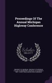 Proceedings Of The Annual Michigan Highway Conference