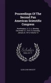 Proceedings Of The Second Pan American Scientific Congress