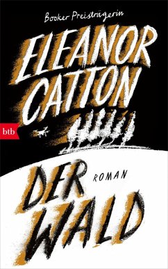 Der Wald (eBook, ePUB) - Catton, Eleanor