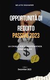 Opportunità di reddito passivo 2023 (eBook, ePUB)