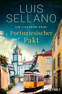 Portugiesischer Pakt / Lissabon-Krimi Bd.9 (eBook, ePUB) - Sellano, Luis