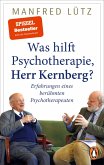 Was hilft Psychotherapie, Herr Kernberg? (eBook, ePUB)