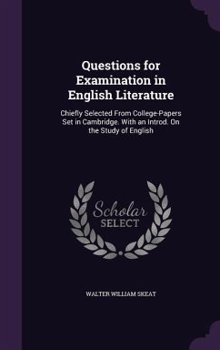 Questions for Examination in English Literature - Skeat, Walter William