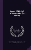 Report Of Mr. D.f. Schloss On Profit-sharing