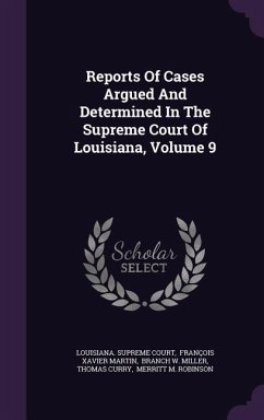 Reports of Cases Argued and Determined in the Supreme Court of Louisiana, Volume 9 - Court, Louisiana Supreme