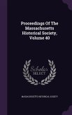 Proceedings of the Massachusetts Historical Society, Volume 40