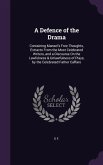 A Defence of the Drama