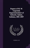 Papers of W. W. Cogswell, Superintendent of Schools, Salem, Indiana, 1891-1897