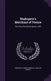 Shakspere's Merchant of Venice: The First (Tho Worse) Quarto, 1600