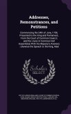 Addresses, Remonstrances, and Petitions