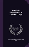 Irrigation Requirements of California Crops