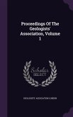 Proceedings of the Geologists' Association, Volume 1