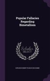 Popular Fallacies Regarding Bimetallism