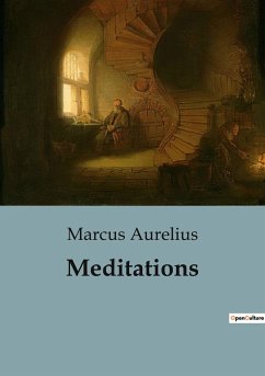 Meditations - Aurelius, Marcus