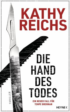 Die Hand des Todes / Tempe Brennan Bd.22 (eBook, ePUB) - Reichs, Kathy
