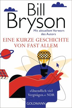 Eine kurze Geschichte von fast allem (eBook, ePUB) - Bryson, Bill
