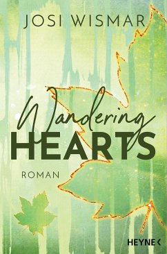 Wandering Hearts / Wild Hearts Bd.1 (eBook, ePUB) - Wismar, Josi