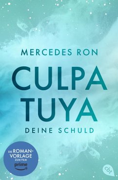 Culpa Tuya - Deine Schuld / Culpable Bd.2 (eBook, ePUB) - Ron, Mercedes