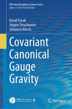 Covariant Canonical Gauge Gravity (eBook, PDF) - Vasak, David; Struckmeier, Jürgen; Kirsch, Johannes