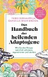 Das Handbuch der heilenden Adaptogene... - Bild 1