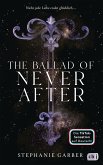 The Ballad of Never After / Once Upon a Broken Heart Bd.2 (eBook, ePUB)