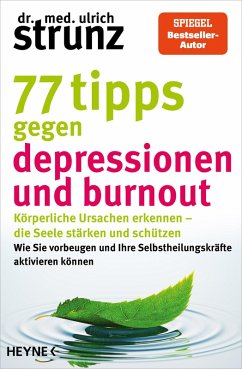 77 Tipps gegen Depressionen und Burnout (eBook, ePUB) - Strunz, Ulrich