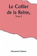 Le Collier de la Reine, Tome II - Bild 1