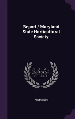 Report / Maryland State Horticultural Society - Anonymous