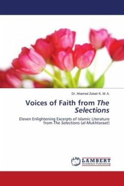 Voices of Faith from The Selections - Zubair K. M. A., Dr. Ahamed