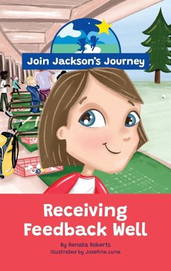 JOIN JACKSON's JOURNEY Receiving Feedback Well - Roberts, Renata