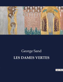 LES DAMES VERTES - Sand, George