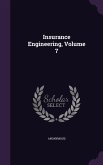 Insurance Engineering, Volume 7