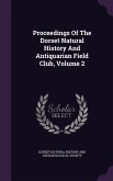 Proceedings of the Dorset Natural History and Antiquarian Field Club, Volume 2