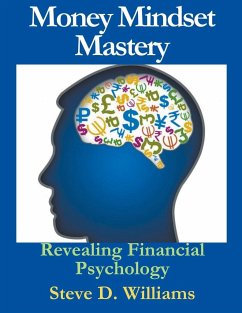 Money Mindset Mastery - Williams, Steve D