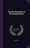 Popular Biography of Northamptonshire