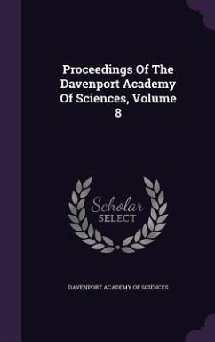 Proceedings of the Davenport Academy of Sciences, Volume 8