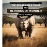 The Remarkable Rhino and the Horns of... - Bild 1