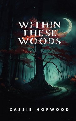 Within These Woods - Hopwood, Cassie