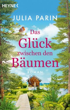 Das Glück zwischen den Bäumen (eBook, ePUB) - Parin, Julia