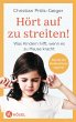 Hört auf zu streiten! (eBook, ePUB) - Bild 1