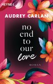 No End To Our Love / Soul Sisters Bd.3 (eBook, ePUB)